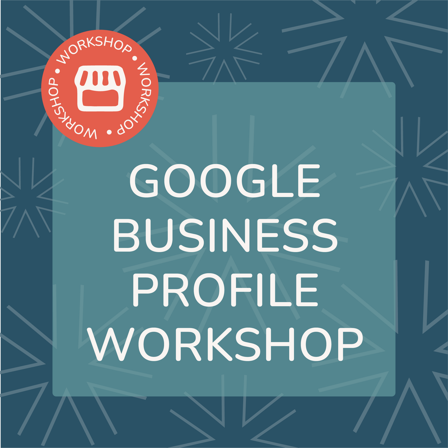 Google Business Profile Workshop